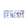 Levi & Suiss & Timber - Genesis - Single